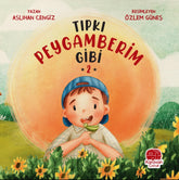 Tıpkı Peygamberim Gibi 2        Islamisches Kinderbuch